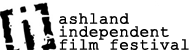 Ashland Independent Film Festival